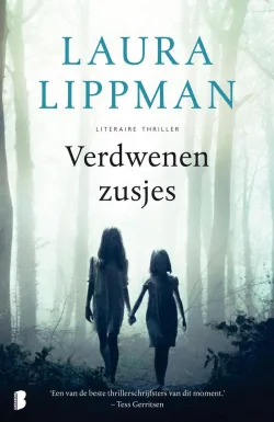 verdwenen zusjes laura lippman thriller recensie thrillzone.jpg