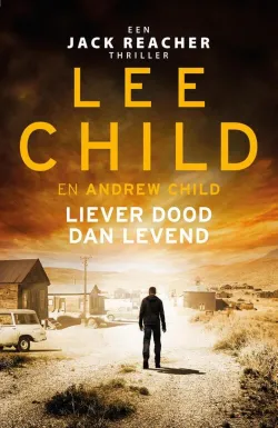 liever dood dan levend lee andrew child thriller recensie thrillzone.jpg