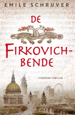 de firkovich-bende emile schrijver thriller recensie thrillzone.jpg