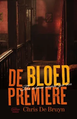 de bloedpremiére chris de bruyn recensie thrillzone thriller.jpg