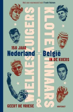 Wielkeszuigers en klotewinnaars geert de vriese wielerboek recensie sport thrillzone.jpg