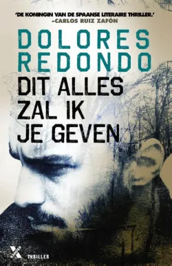 dit alles zal ik je geven dolores redondo thriller recensie thrillzone.jpg