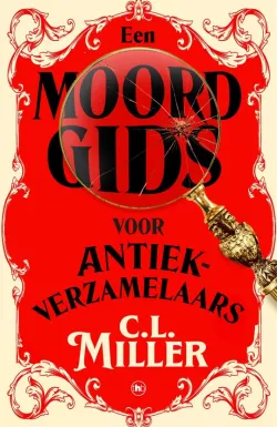 een moordgids voor antiekverzamelaars c.l. miller thriller recensie thrillzone.jpg