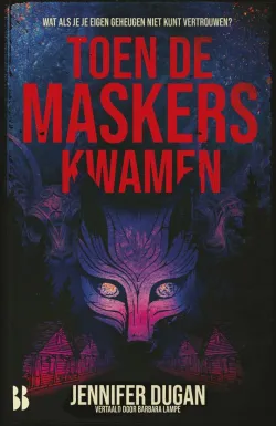 toen de maskers kwamen jennifer dugan thriller recensie thrillzone.jpg
