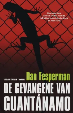 De Gevangene Van Guantanamo dan fesperman thriller recensie thrillzone.jpg