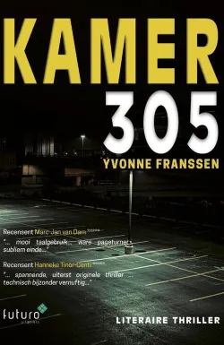 kamer 305 yvonne franssen thriller recensie thrillzone.jpg