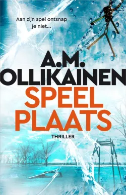 speelplaats a.m. ollikainen thriller recensie thrillzone.jpg