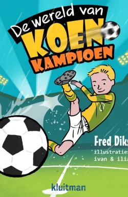 de wereld van koen kampioen fred diks kinderboek recensie thrillzone.jpg