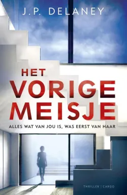 het vorige meisje jp delaney thriller recensie thrillzone.jpg