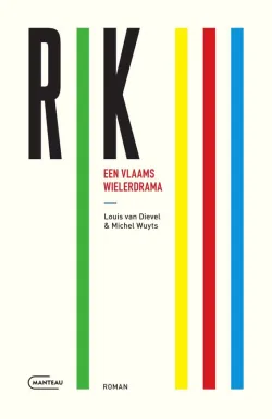 rik III een vlaams wielerdrama louis van dievel michel wuyts roman thrillzone recensie.jpg
