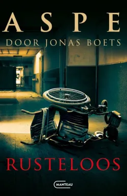 rusteloos aspe jonas boets thriller recensie thrillzone.jpg