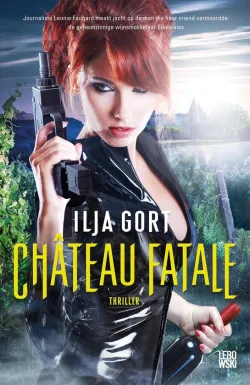 chateau fatale ilja gort thriller recensie thrillzone recensie spanning boek.jpg