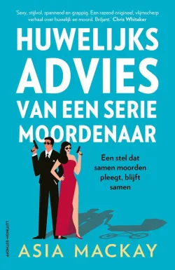 huwelijksadvies van een seriemoordenaar asia mackay thriller recensie spanning boek thrillzone.jpg