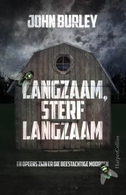 langzaam sterf langzaam john burley thriller recensie thrillzone spanning boek.jpg