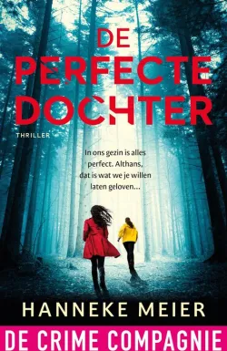de perfecte dochter hanneke meier thriller recensie thrillzone spanning boek.jpg
