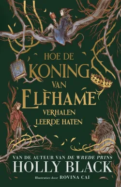 Hoe de koning van Elfhame verhalen leerde haten holly black young adult fantasy thrillzone.jpg