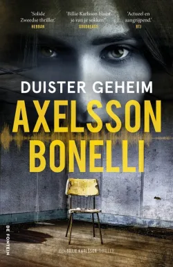 duister geheim axelsson bonellie thriller recensie thrillzone spanning boek.jpg