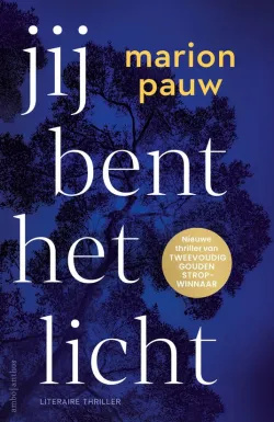 jij bent het licht marion pauw thriller recensie thrillzone spanning boek.jpg