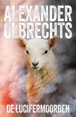 de lucifermoorden alexander olbrechts thriller recensie thrillzone spanning boek.jpg