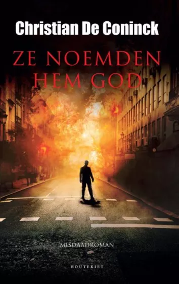 De omslag afbeelding van het boek De Coninck, Christian - Ze noemden hem God