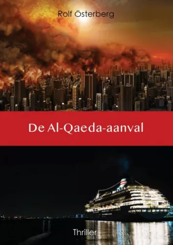 De omslag afbeelding van het boek Osterberg, Rolf - De Al-Qaeda aanval