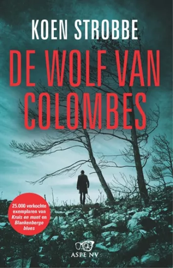 De omslag afbeelding van het boek Strobbe, Koen - De wolf van Colombes