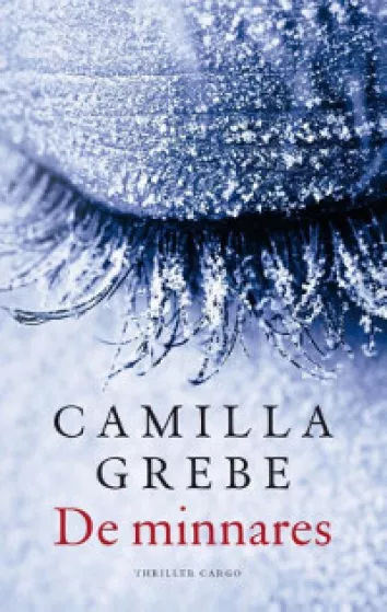 De omslag afbeelding van het boek Grebe, Camilla - De minnares