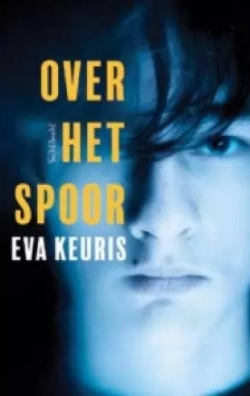 De omslag afbeelding van het boek Keuris, Eva - Over het spoor