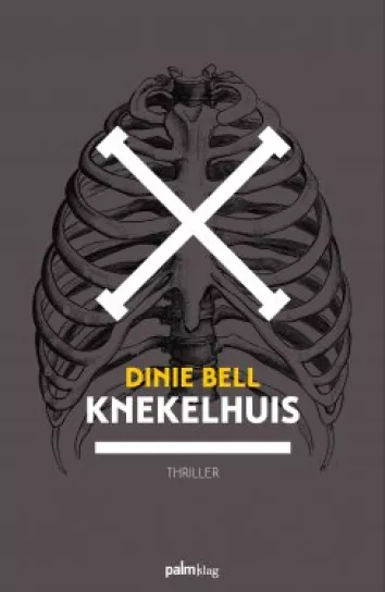 De omslag afbeelding van het boek Bell, Dinie - Knekelhuis