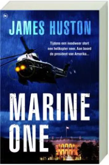 De omslag afbeelding van het boek Huston, James - Marine One