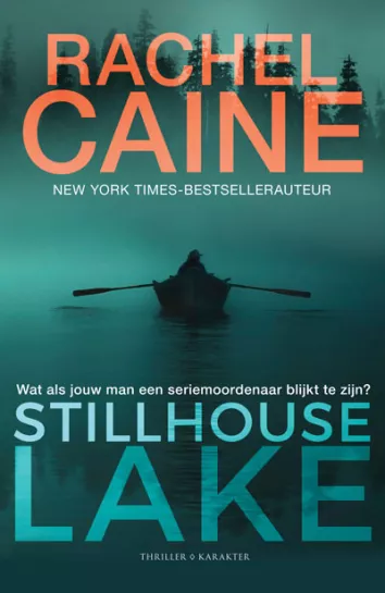 De omslag afbeelding van het boek Caine, Rachel - Stillhouse Lake