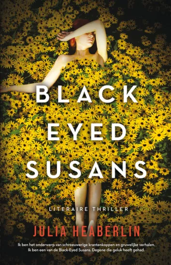 De omslag afbeelding van het boek Black-Eyed Susans - Julia Heaberlin