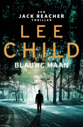 De omslag afbeelding van het boek Child, Lee - Blauwe maan