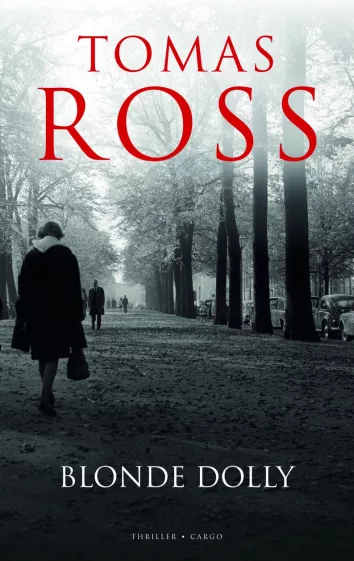 De omslag afbeelding van het boek Ross, Tomas - Blonde Dolly