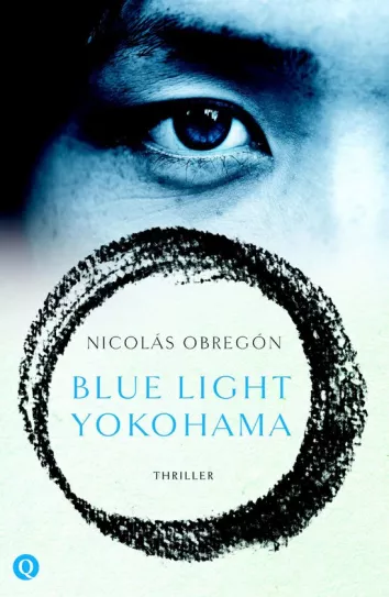 De omslag afbeelding van het boek Obregon, Nicolas - Blue Light Yokohama