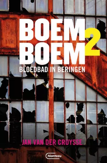 De omslag afbeelding van het boek Van der Cruysse, Jan - Boem boem 2 - Bloedbad in Beringen