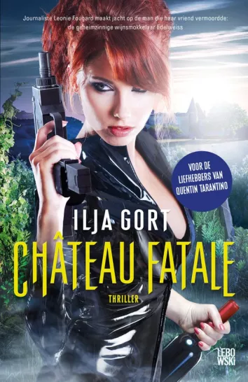 De omslag afbeelding van het boek Gort, Ilja - Chateau Fatale