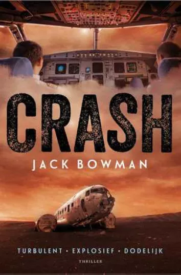 De omslag afbeelding van het boek Bowman, Jack - Crash