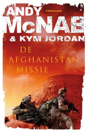 De omslag afbeelding van het boek McNab, Andy & Kym Jordan - De Afghanistan missie