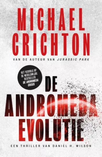 De omslag afbeelding van het boek Crichton, Michael - De Andromeda evolutie