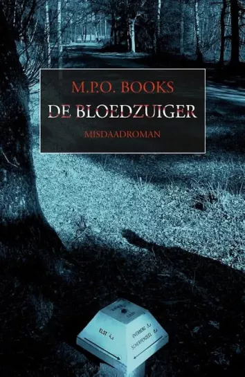 De omslag afbeelding van het boek Books, M.P.O. - De bloedzuiger