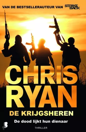 De omslag afbeelding van het boek Ryan, Chris - De krijgsheren