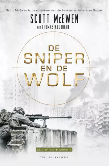 De omslag afbeelding van het boek McEwen, Scott - De Sniper en de Wolf