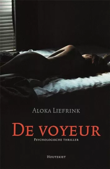 De omslag afbeelding van het boek Liefrink, Aloka - De voyeur
