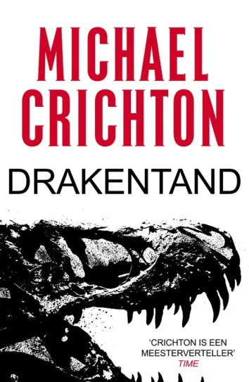 De omslag afbeelding van het boek Crichton, Michael - Drakentand