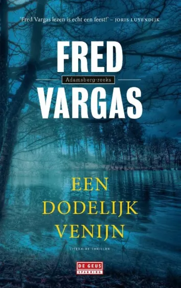 De omslag afbeelding van het boek Vargas, Fred - Een dodelijk venijn