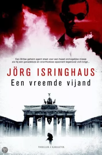 De omslag afbeelding van het boek Isringhaus, Jörg - Een vreemde vijand