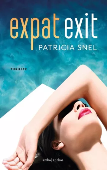De omslag afbeelding van het boek Snel, Patricia - Expat exit