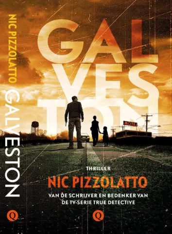 De omslag afbeelding van het boek Pizzolatto, Nic - Galveston