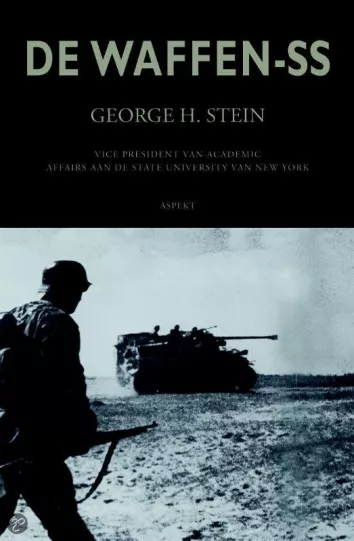 De omslag afbeelding van het boek Stein, George H. - Geschiedenis van de Waffen SS